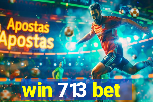 win 713 bet